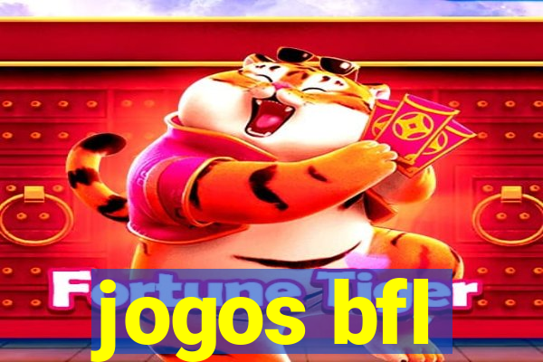 jogos bfl